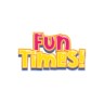 Fun Times!